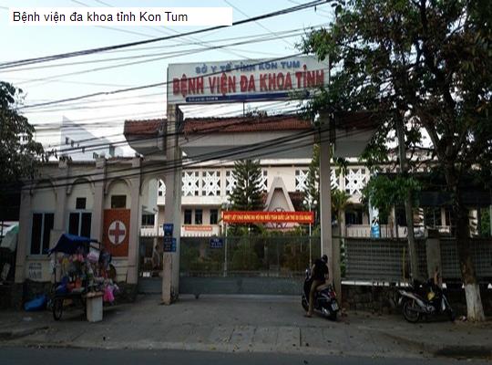 Bệnh viện đa khoa tỉnh Kon Tum